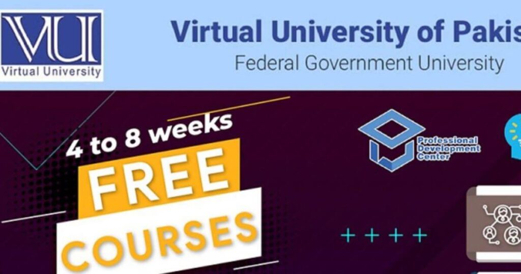 Registration is now open for free courses offered by Virtual University (VU-PDC) (2)