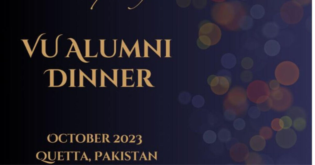 VU is Planning an Alumni Dinner in Quetta