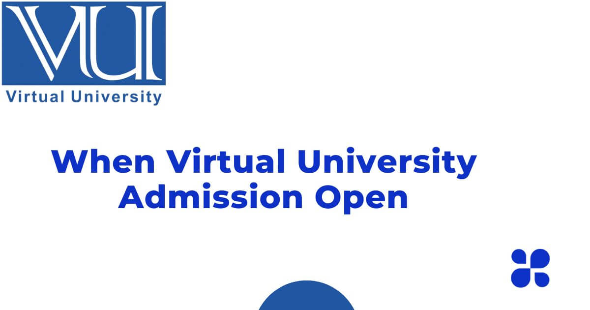 When Virtual University Admission Open