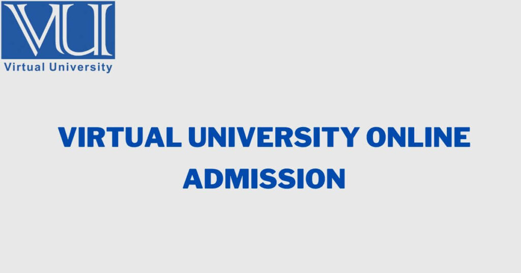 Virtual University Online Admission