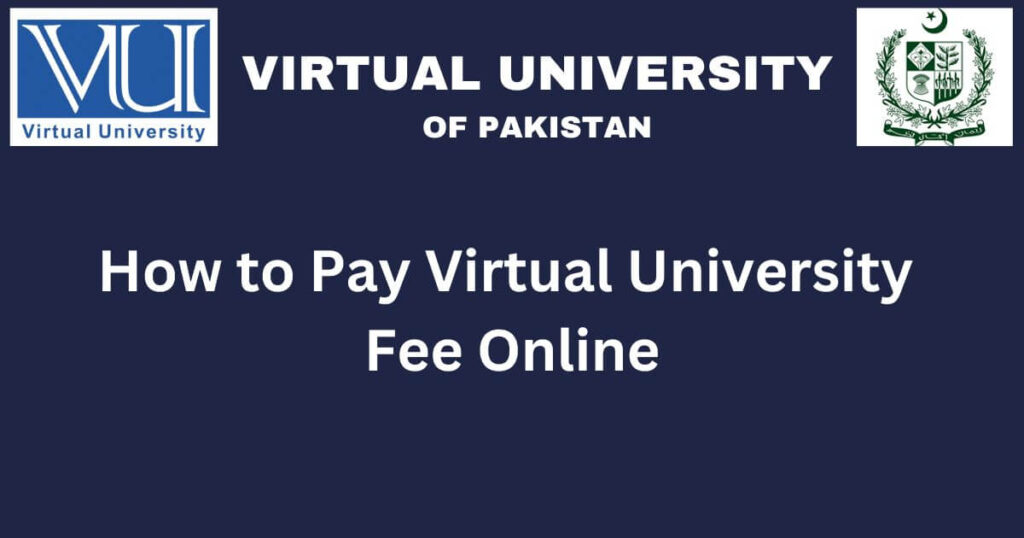 how to pay virtual university fee online